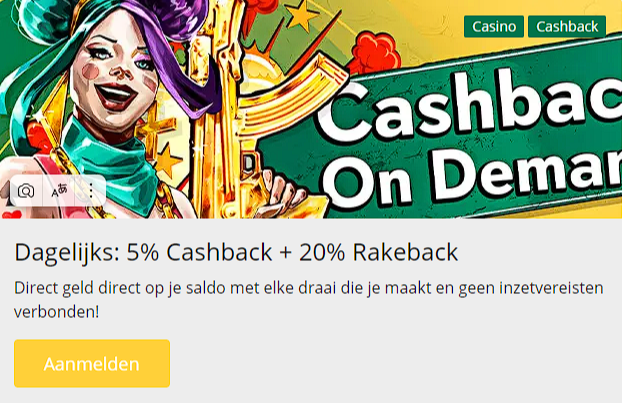 Dagelijks: 5% Cashback + 20% Rakeback